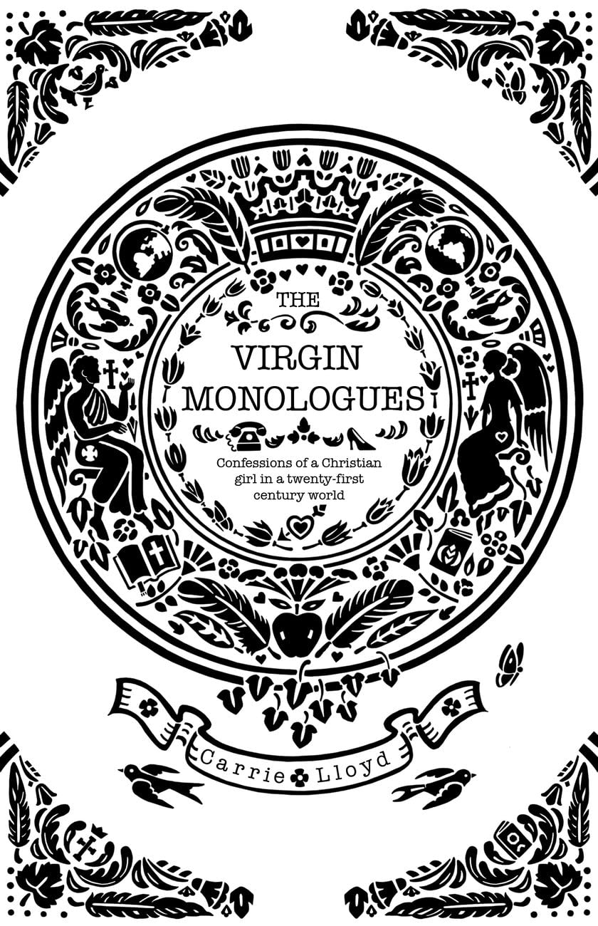 The Virgin Monologues by Carrie Lloyd (Hardback Book)