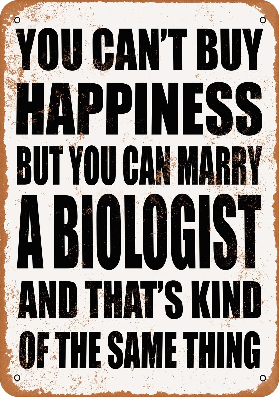 Metal Sign - Marry a BIOLOGIST - Vintage Look home decor