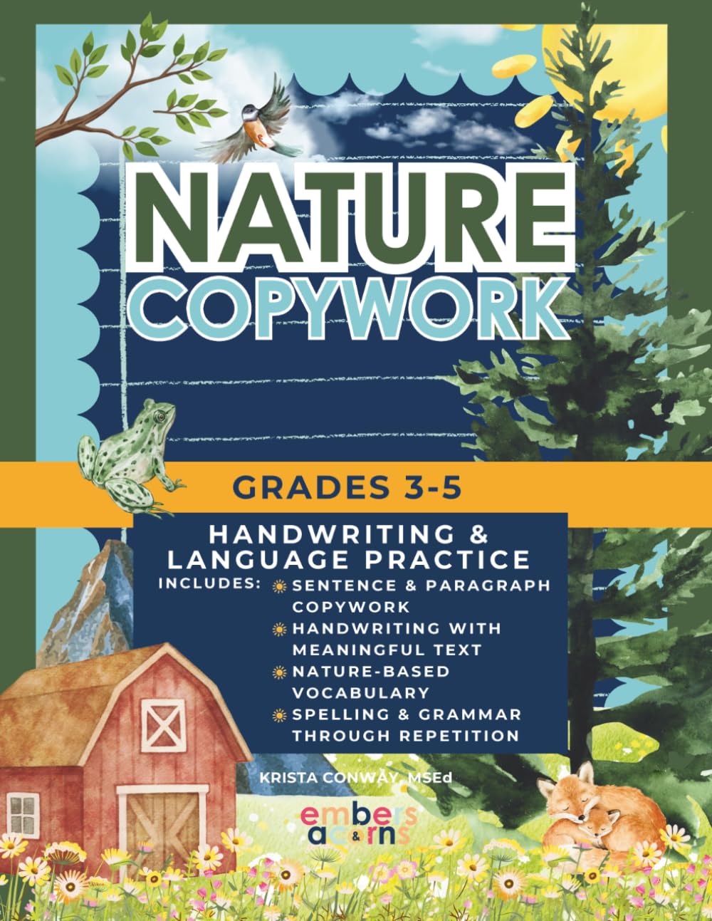 Nature Copywork for Grades 3–5: Handwriting, Vocabulary & Comprehension Practice (Science of Reading Aligned) (Embers & Acorns Knowledge Building Series)