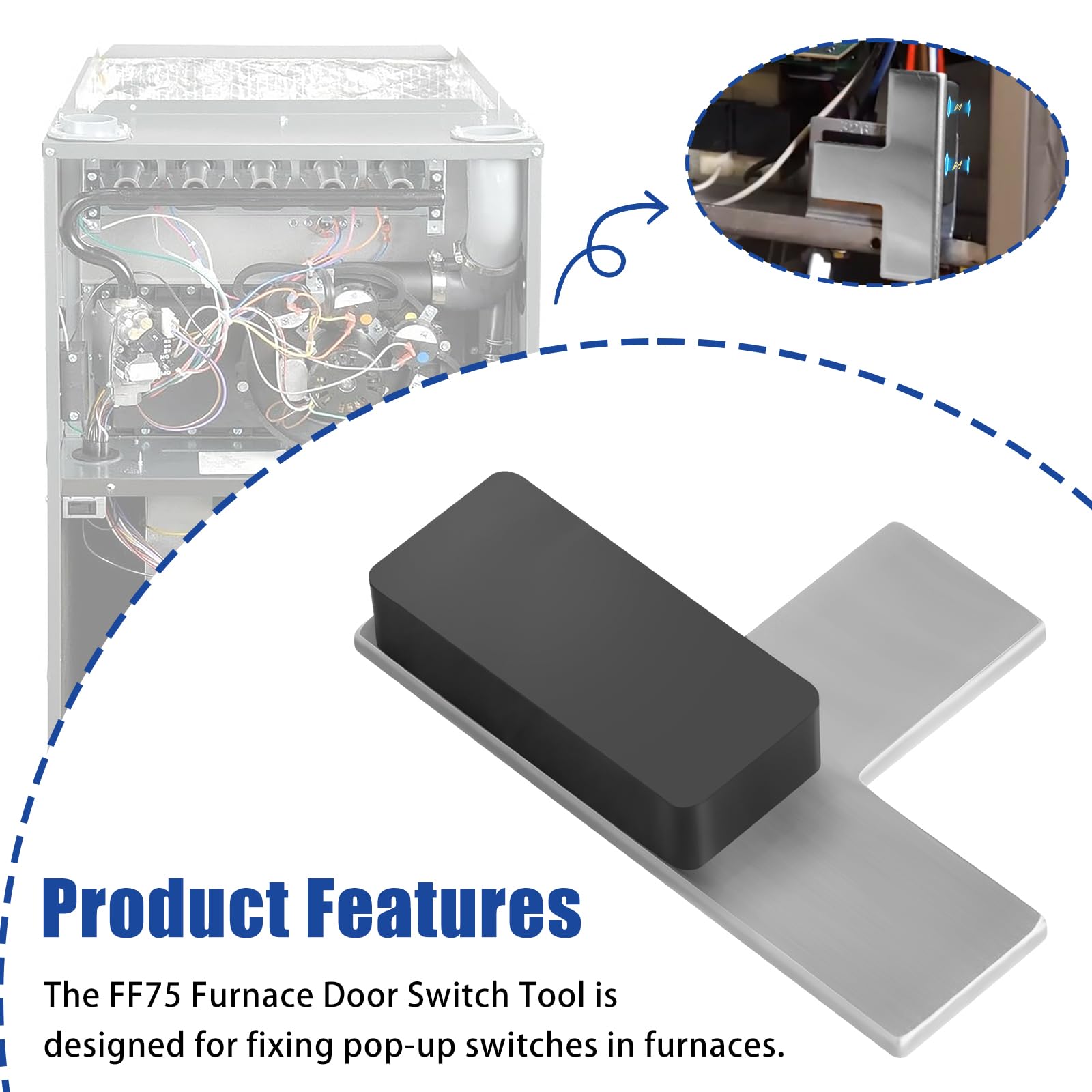 FF75 Furnace Door Switch Tool, Furnace Door Switch Depressor for
