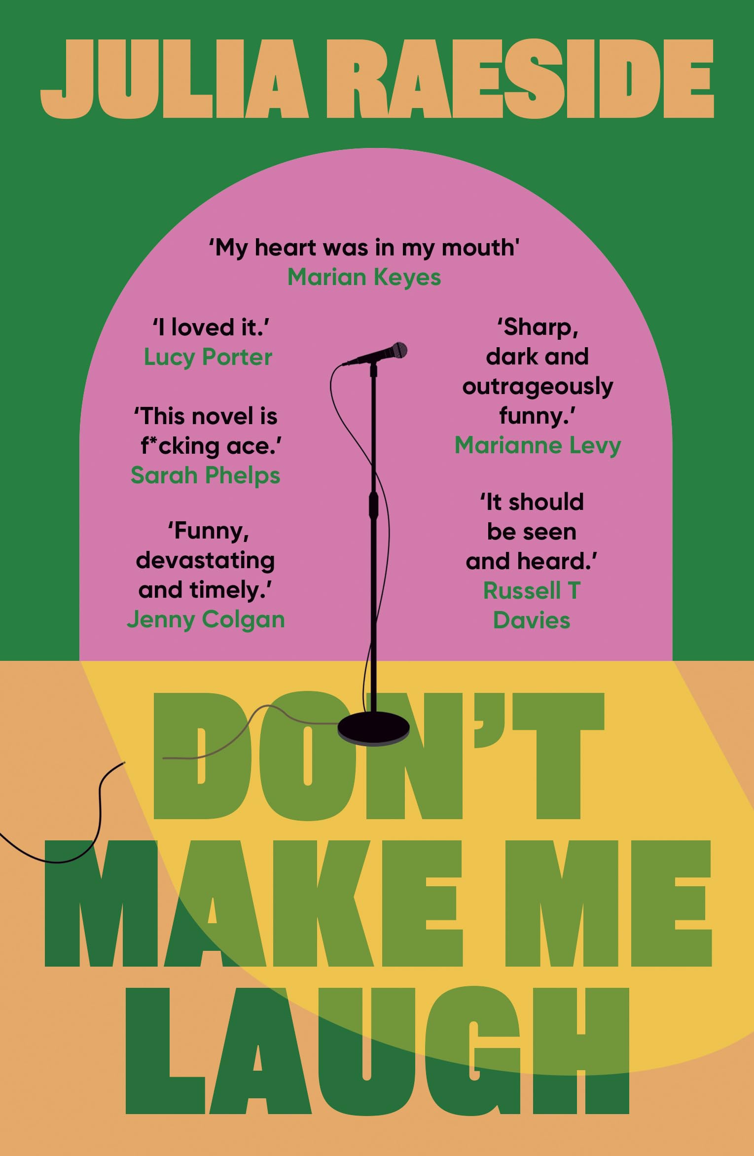 Don't Make Me Laugh: A darkly funny feminist novel about power, patriarchy and the women who fight back