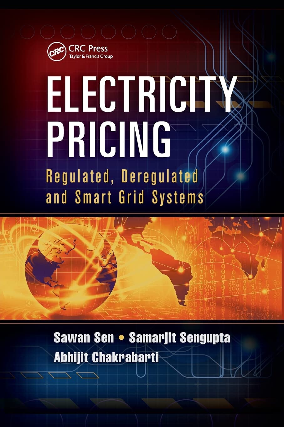 Electricity Pricing: Regulated, Deregulated and Smart Grid Systems