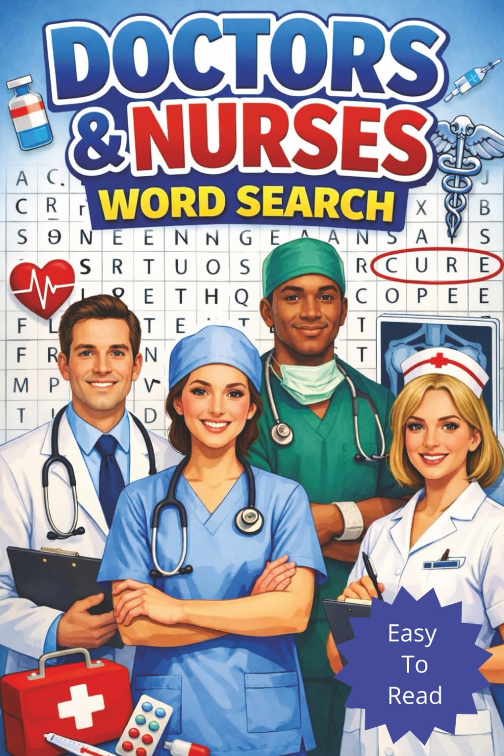 Medical Word Search Puzzle Book for Doctors & Nurses and Medical Professionals: Easy-to-Read Brain-Training Word Searches with Funny Medical Phrases – ... Professionals, 50+ Puzzles, 110pages