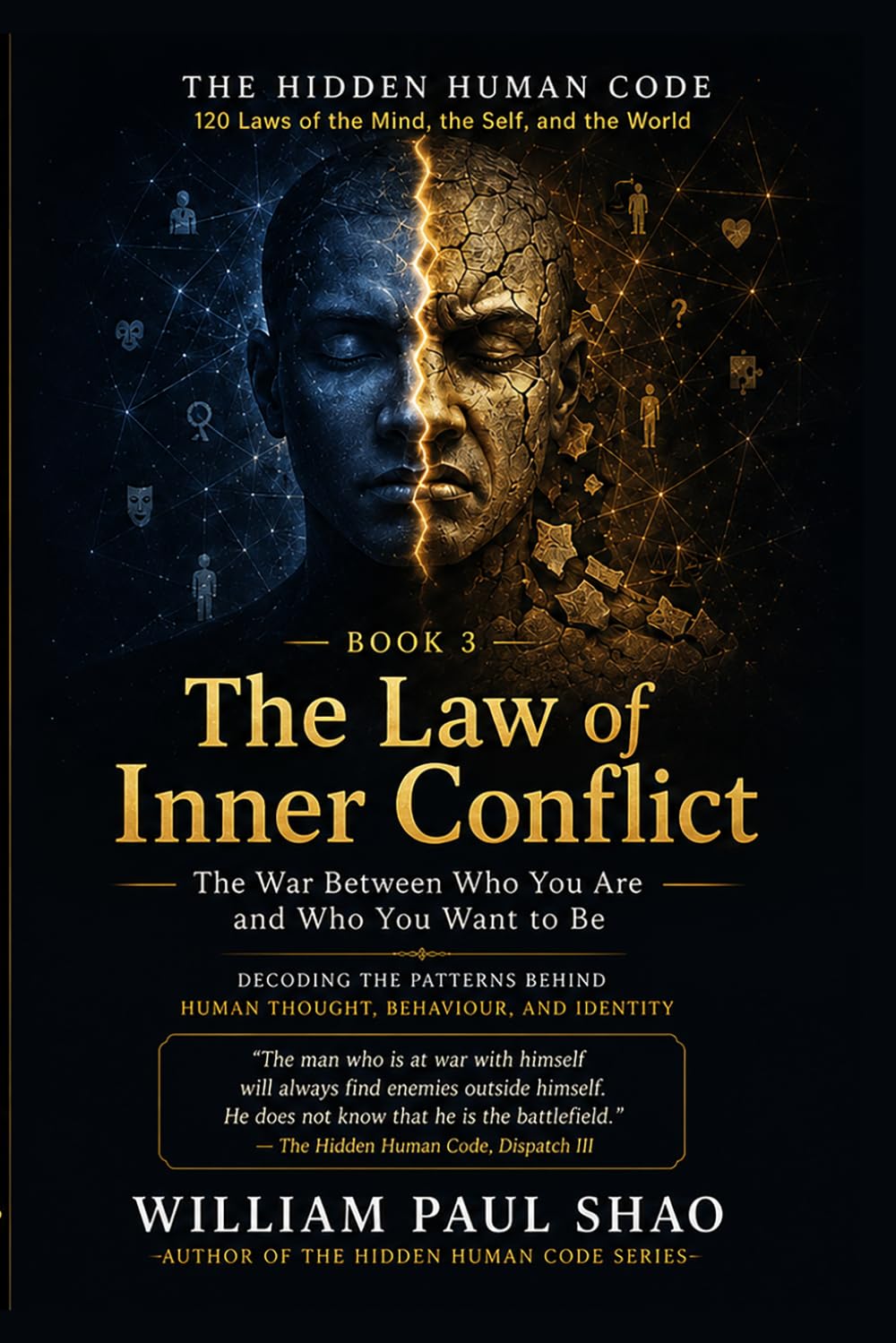 The Hidden Human Code: The Law of Inner Conflict: 3