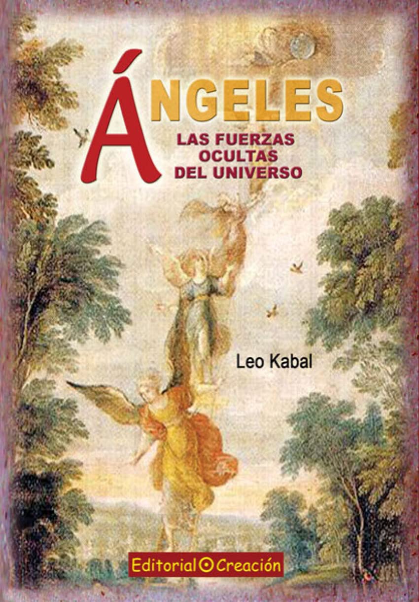 Ángeles, las fuerzas ocultas del universo