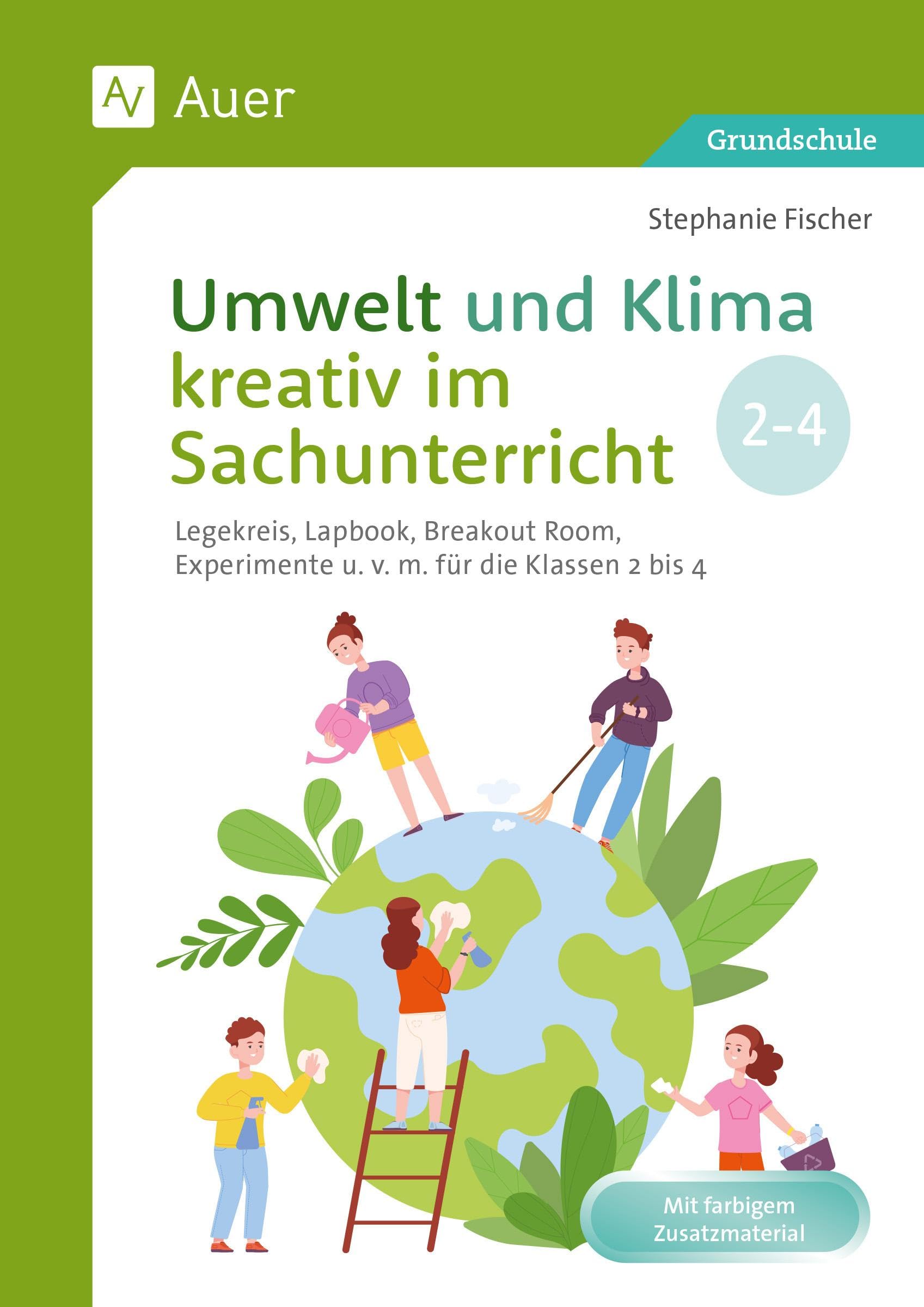 Umwelt und Klima kreativ im Sachunterricht: Legekreis, Lapbook ...