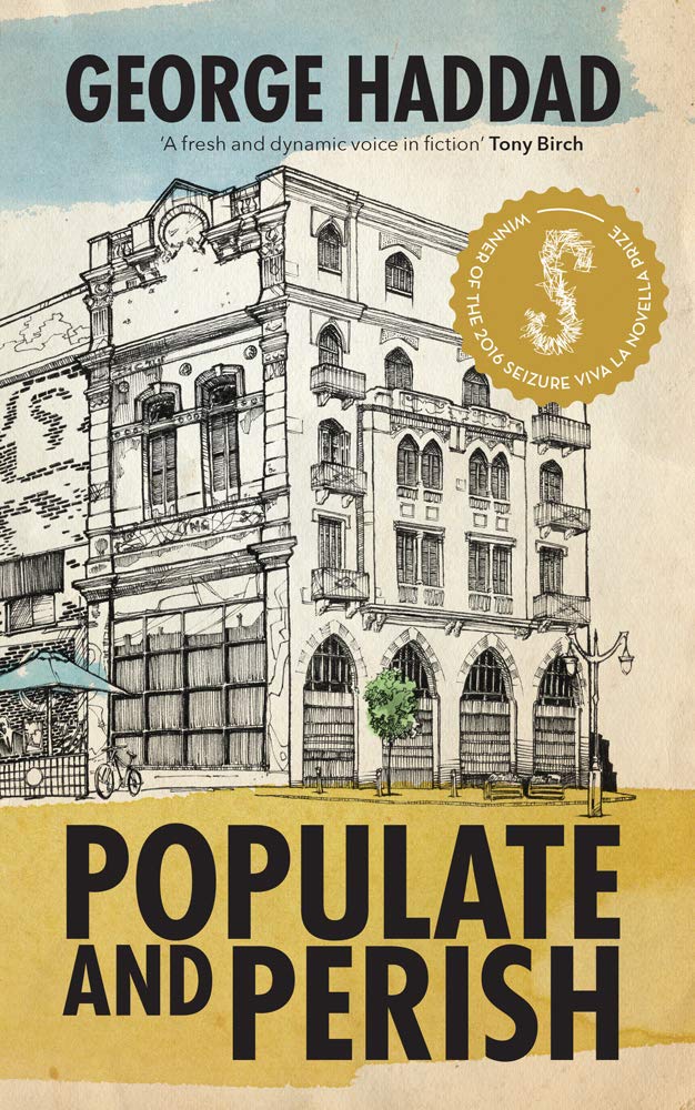 Buy Populate and Perish: Winner of the 2016 Seizure Viva La Novella Prize — BookShops.in