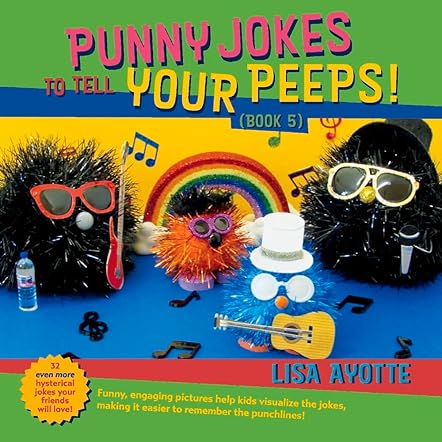 Punny Jokes To Tell Your Peeps! (Book 5)