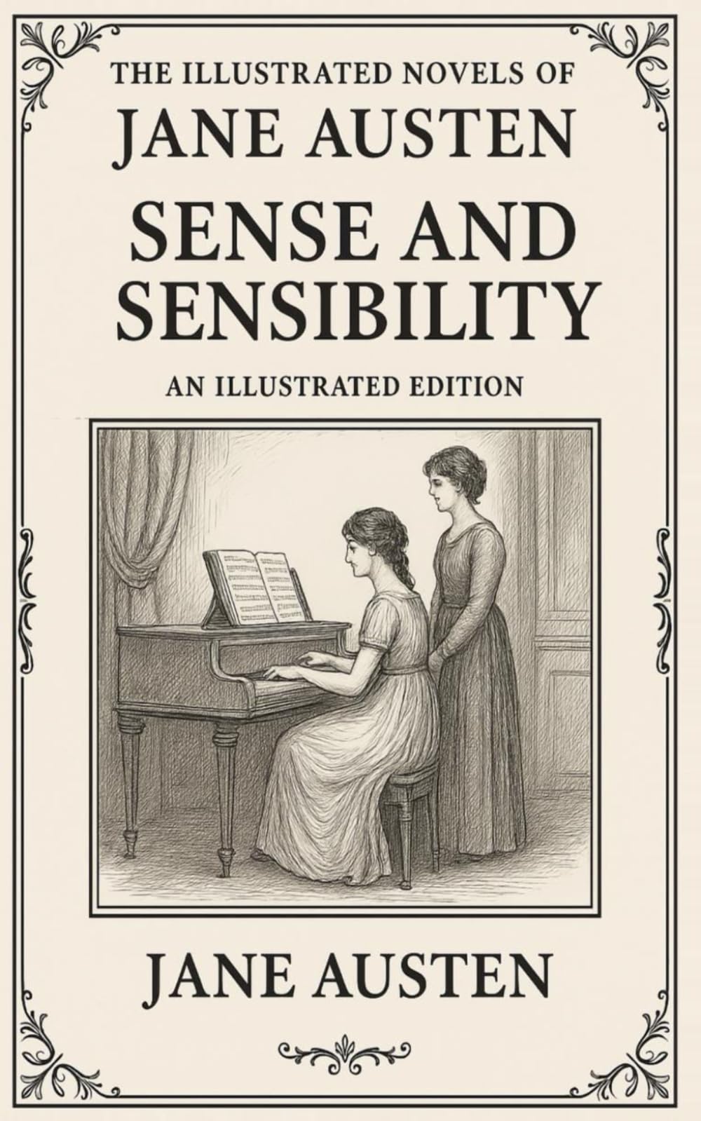 Sense and Sensibility: The Illustrated novels of Jane Austen