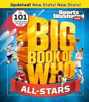 Big Book of WHO All-Stars Sports Illustrated Kids Big Books