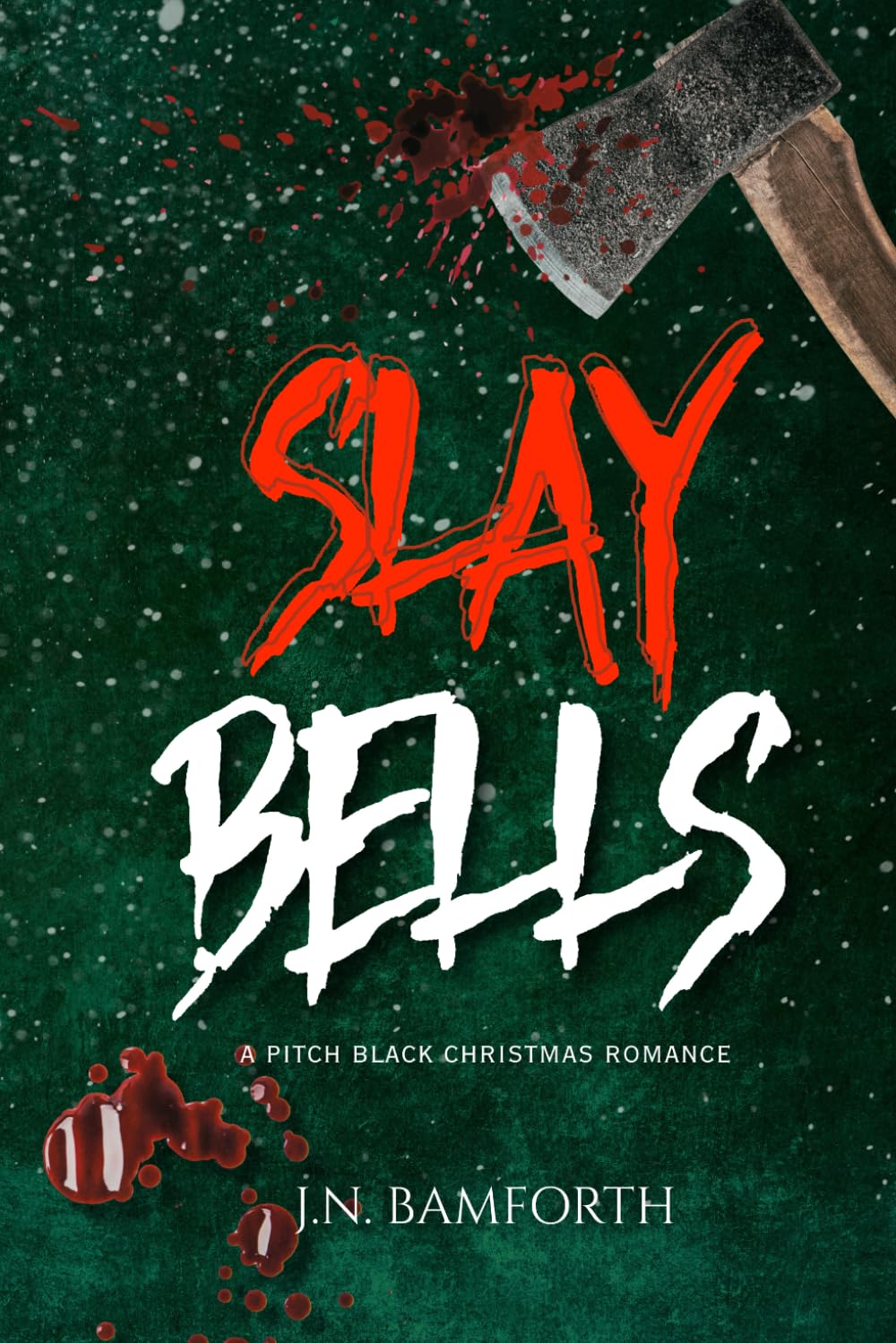 Slay Bells: A Pitch Black Christmas Romance