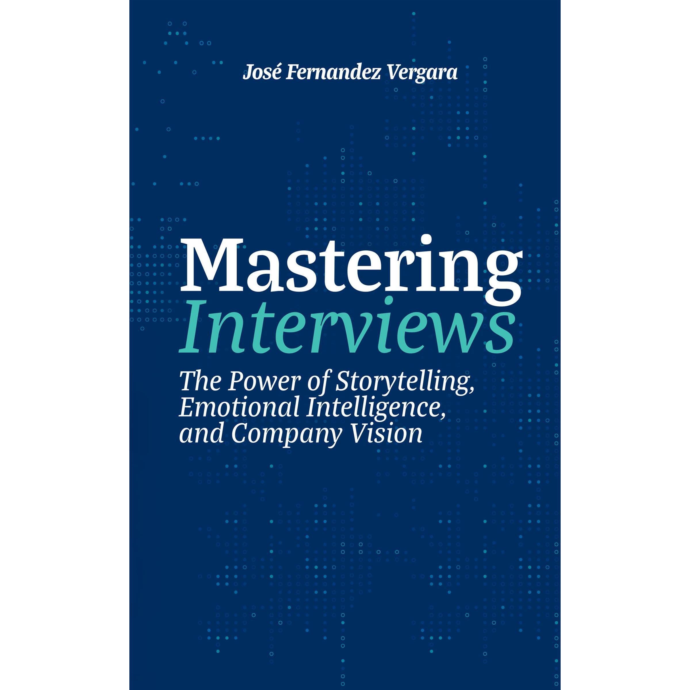 Mastering Interviews