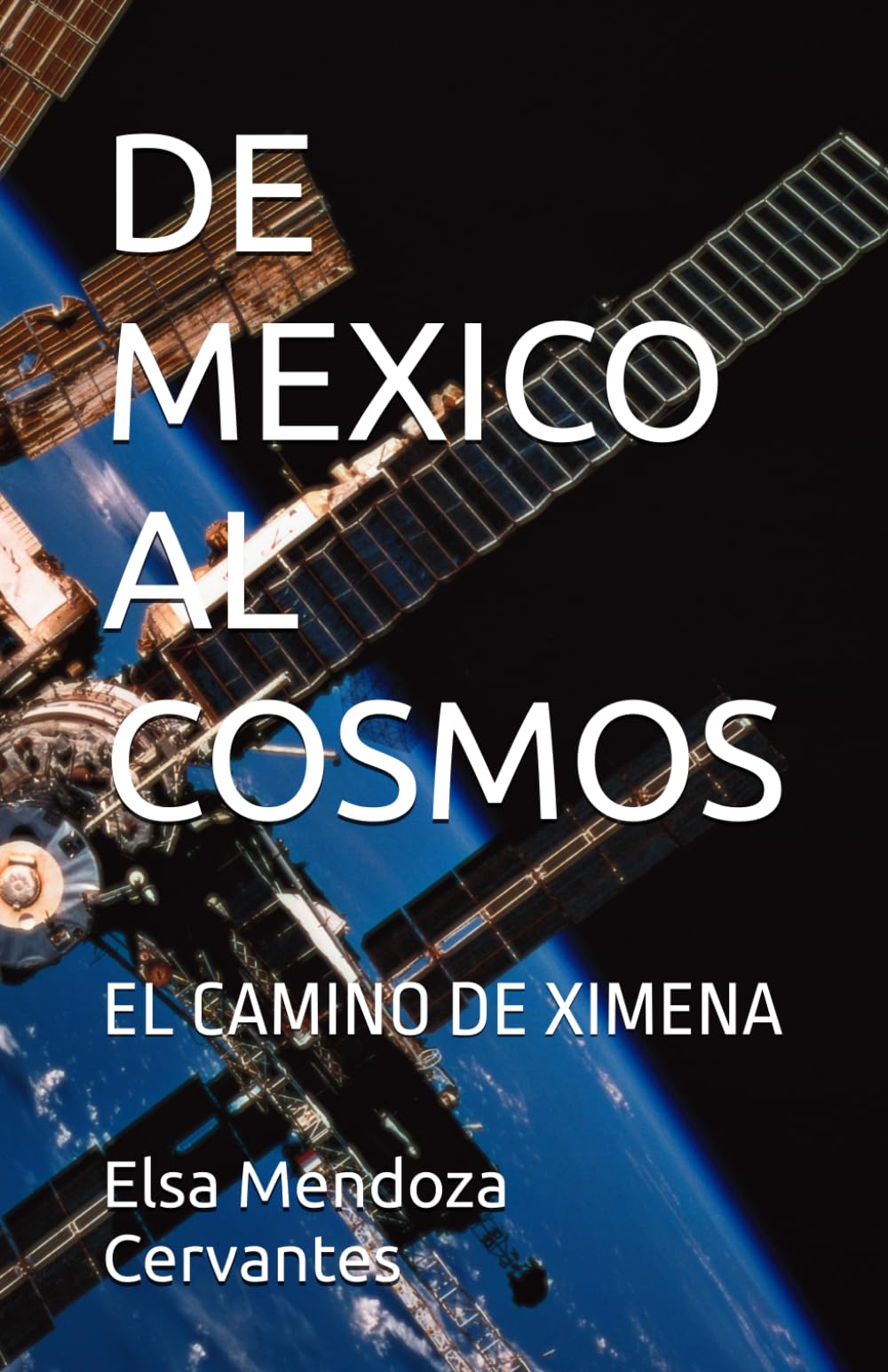 DE MEXICO AL COSMOS: EL CAMINO DE XIMENA