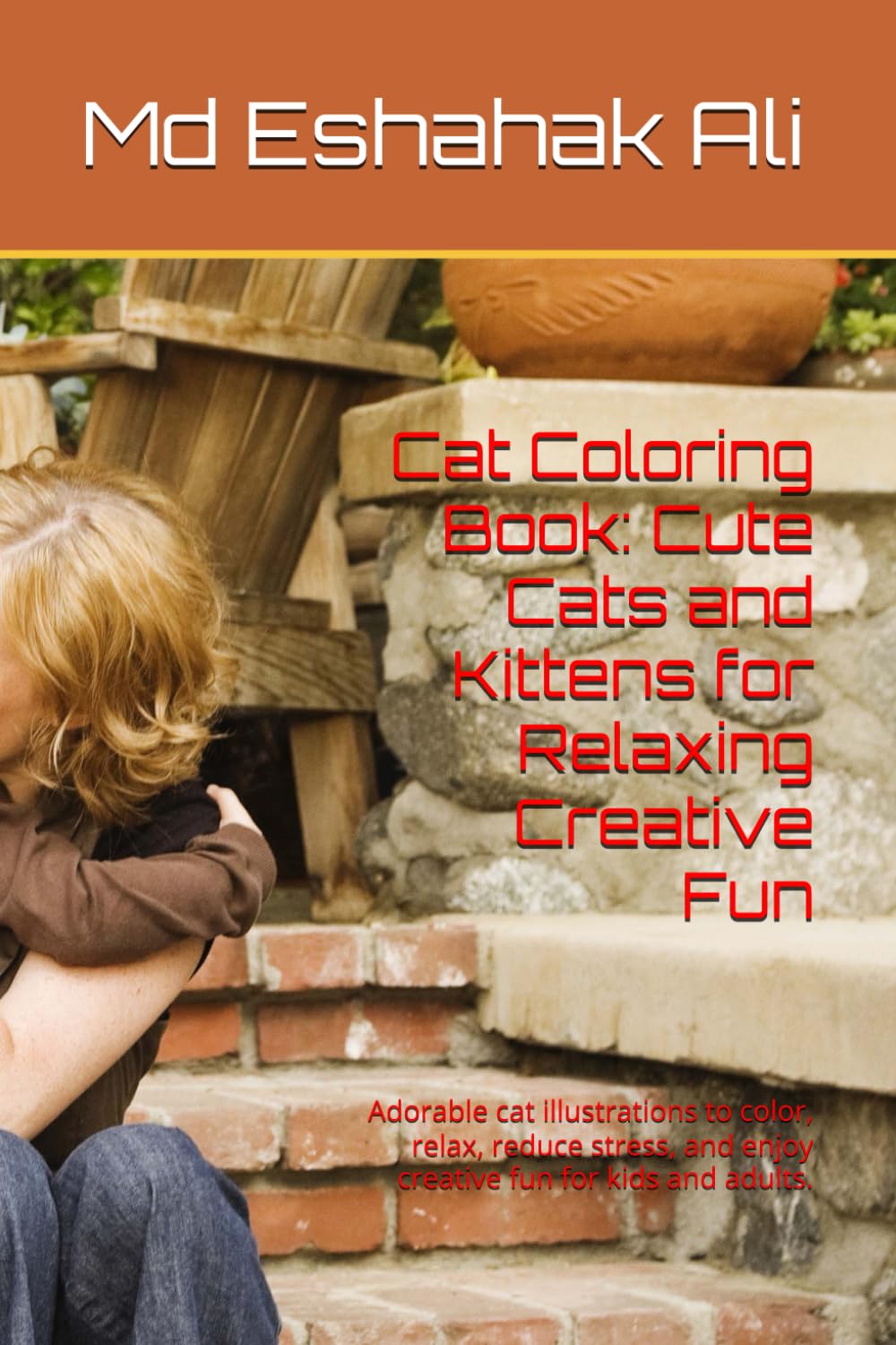 Cat Coloring Book: Cute Cats and Kittens for Relaxing Creative Fun: Adorable cat illustrations to color, relax, reduce stress, and enjoy creative fun for kids and adults.