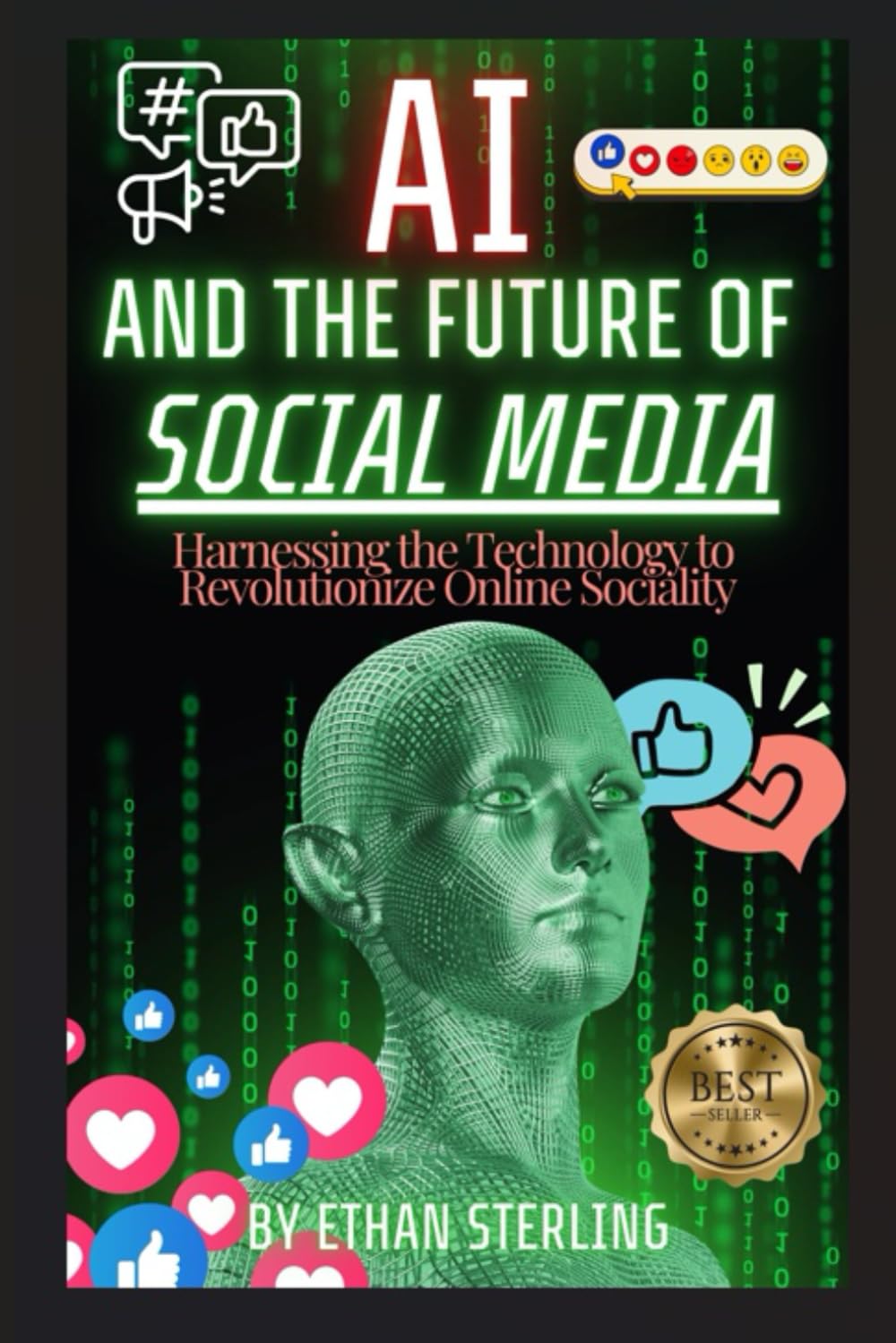 AI and the Future of Social Media: Harnessing the Technology to Revolutionize Online Sociality