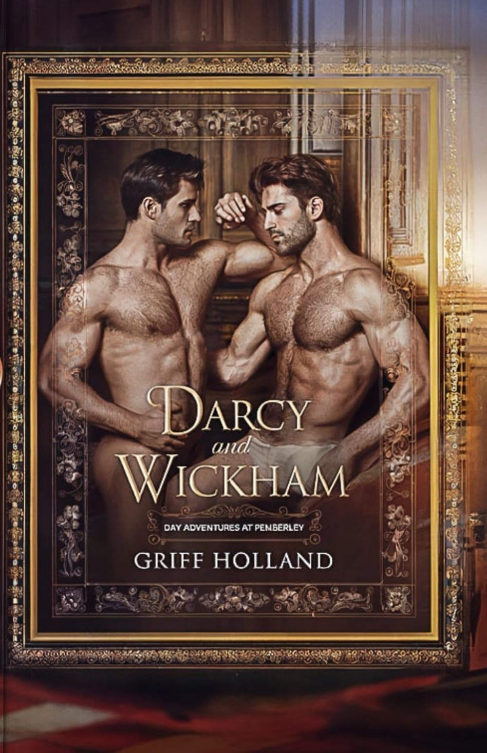 Darcy and Wickham (Gay Adventures at Pemberley)