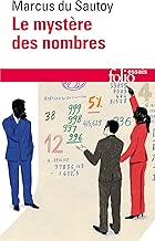 Download Le mystère des nombres: Odyssée mathématique à travers notre quotidien PDF