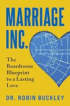 Marriage Inc: The Boardroom Blueprint to a Lasting Love