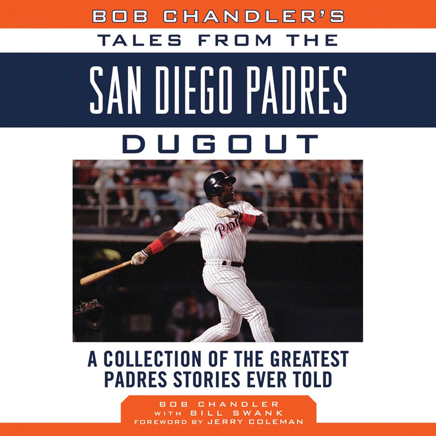 Cover art for Bob Chandler's Tales from the San Diego Padres Dugout