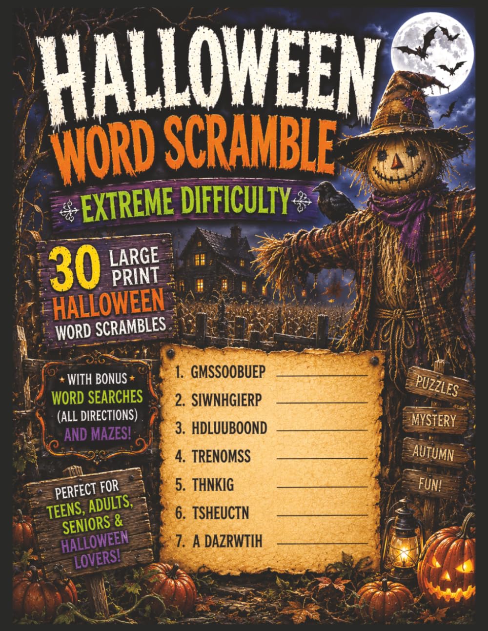 Halloween Word Scramble - Extreme Difficulty: Large Print Halloween Word Scrambles with Bonus Word Searches and Mazes for Teens, Adults, Seniors, and ... Fans (Large Print Jumble Word Scramble Books)