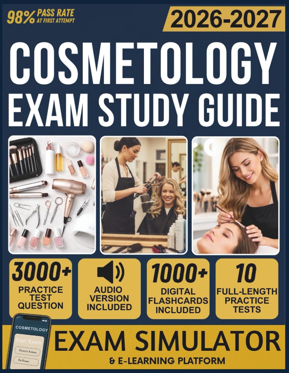 COSMETOLOGY EXAM STUDY GUIDE 2026-2027: 10 Full-Length Practice Tests, 3,000+ Practice Questions, Exam Simulator, Audiobooks, Flashcards & Industry-Wide License Mastery for Hair, Skin & Nail Services