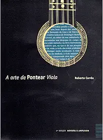 A arte de pontear a viola - 3a edição revista e ampliada