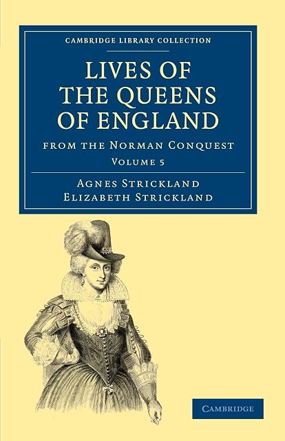 Portada de Lives of the Queens of England from the Norman Conquest - Volume 5