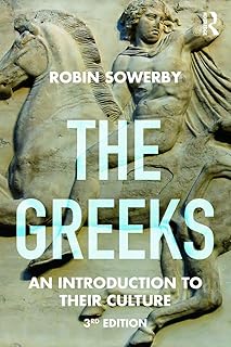 The Greeks: An Introduction to Their Culture