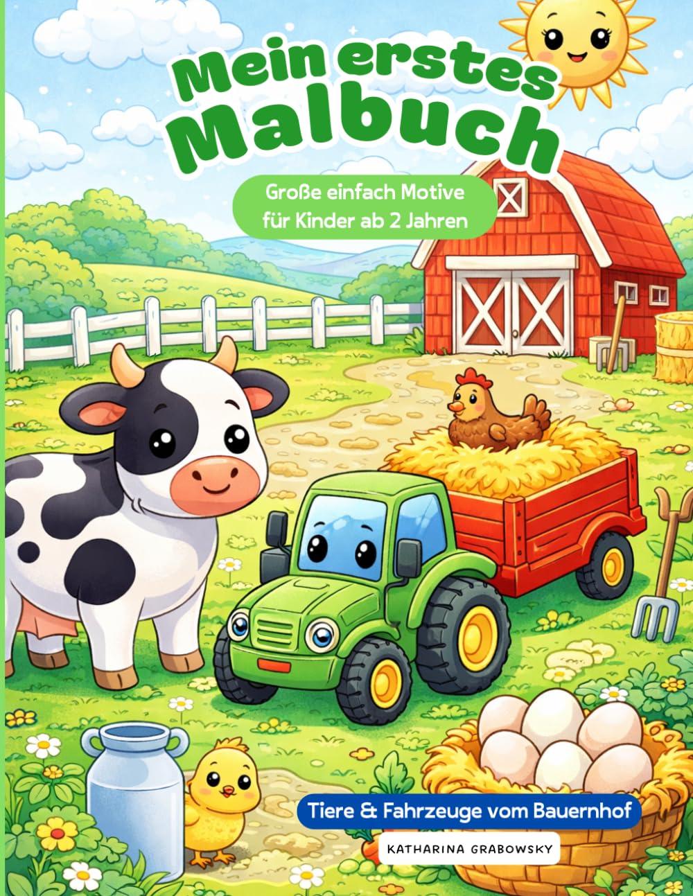 Mein erstes Malbuch: Große einfache Motive für Kinder ab 2 Jahren | Tiere & Fahrzeuge vom Bauernhof