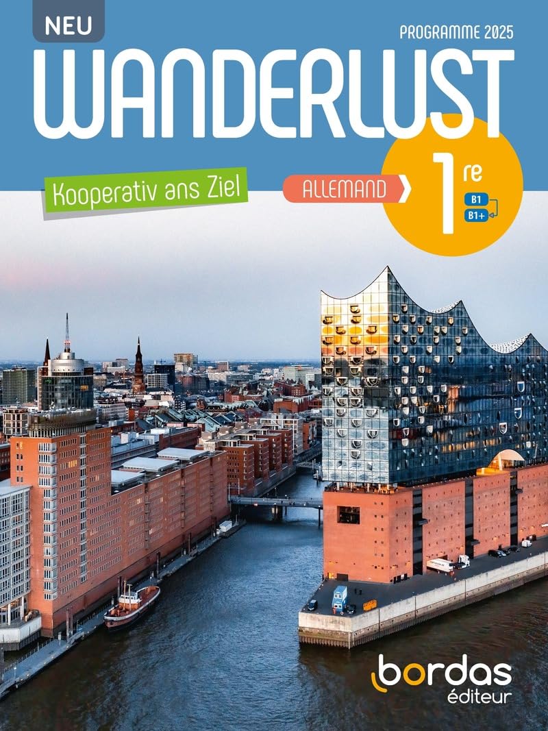 Wanderlust Neu - Allemand 1re - 2026 - Manuel - élève