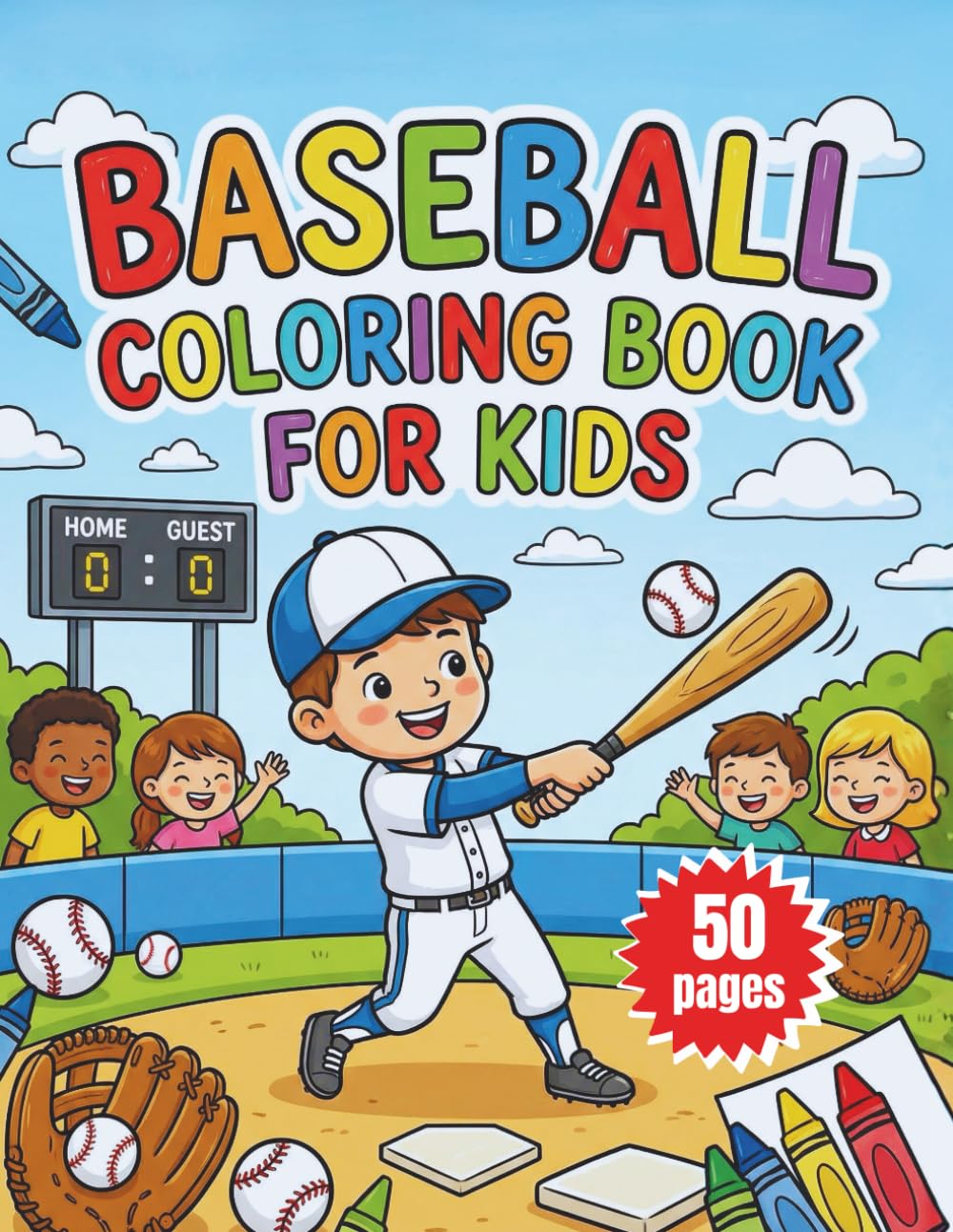 Baseball Coloring Book For Kids: Fun Sports Activity Gift with Batters, Pitchers, Catchers, and Stadium Scenes for Boys and Girls Ages 4-12