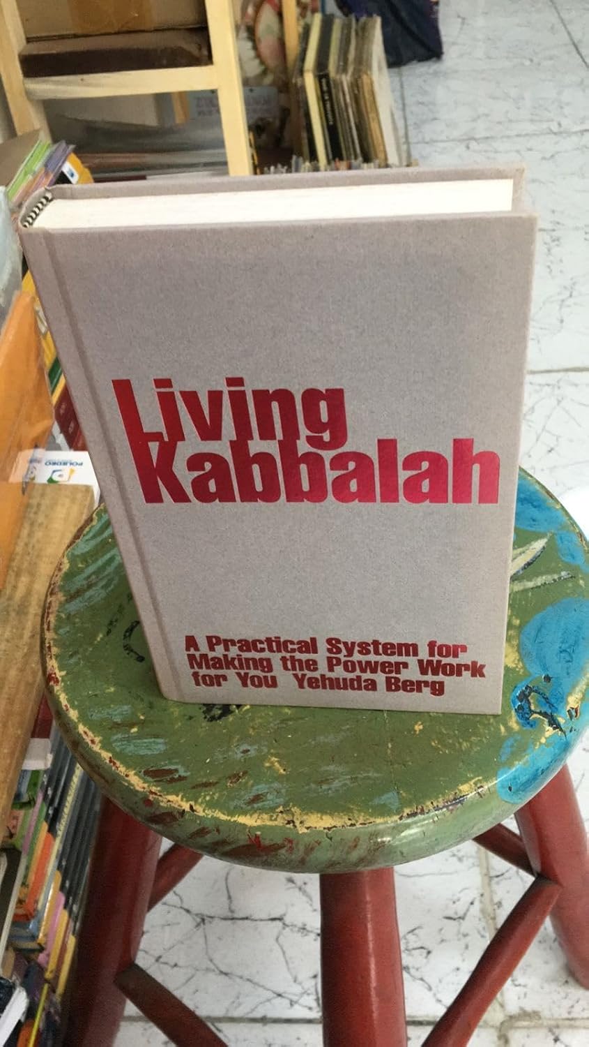 Living Kabbalah: A Practical System for Making the Power Work for You