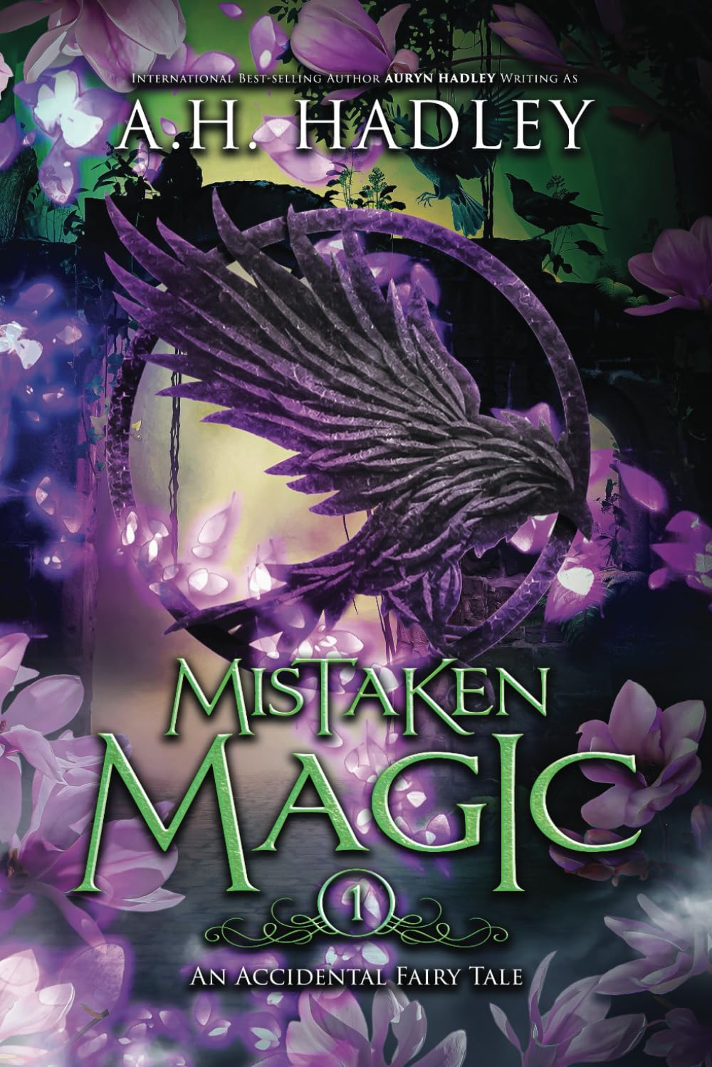 Mistaken Magic (An Accidental Fairy Tale)