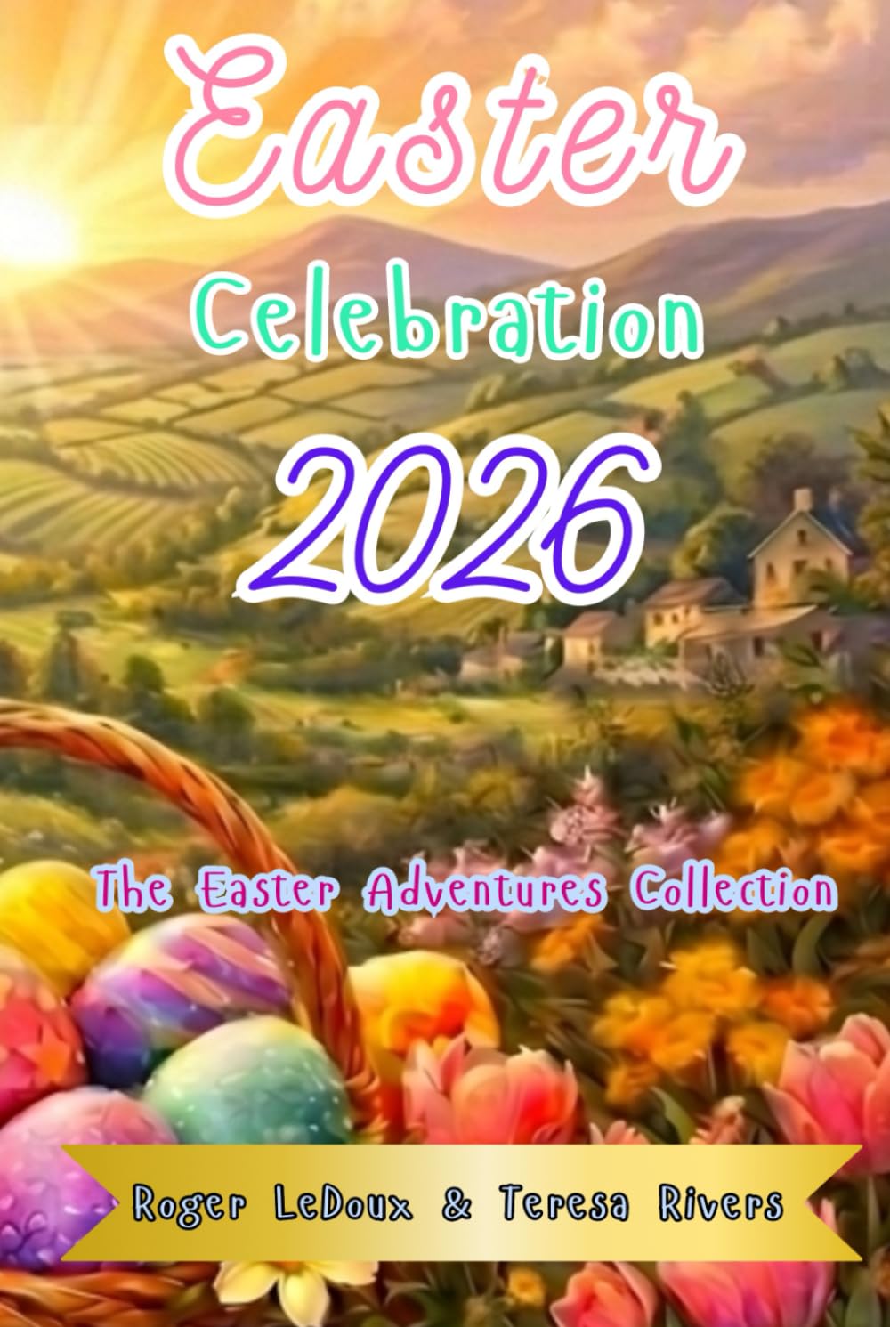 Easter Celebration 2026: The Easter Adventures Collection