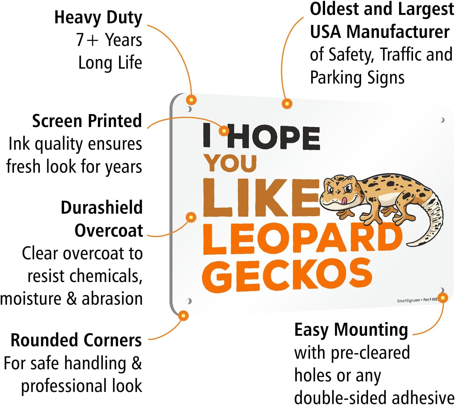 SmartSign I Hope You Like Leopard Geckos Funny Animal Sign - 10" x 7", 40 mil Laminated Rustproof Aluminum Metal, For Gift, Yard, Cafe, Room, Made in USA image 4