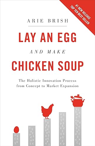 Lay an Egg and Make Chicken Soup: The Holistic Innovation