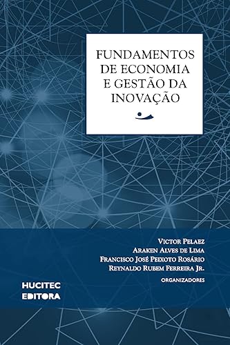 Fundamentos de Economia e Gestão da Inovação: 4