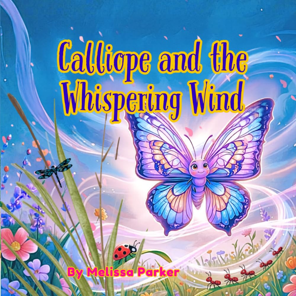 Calliope and the Whispering Wind (Calliope's Story Series)