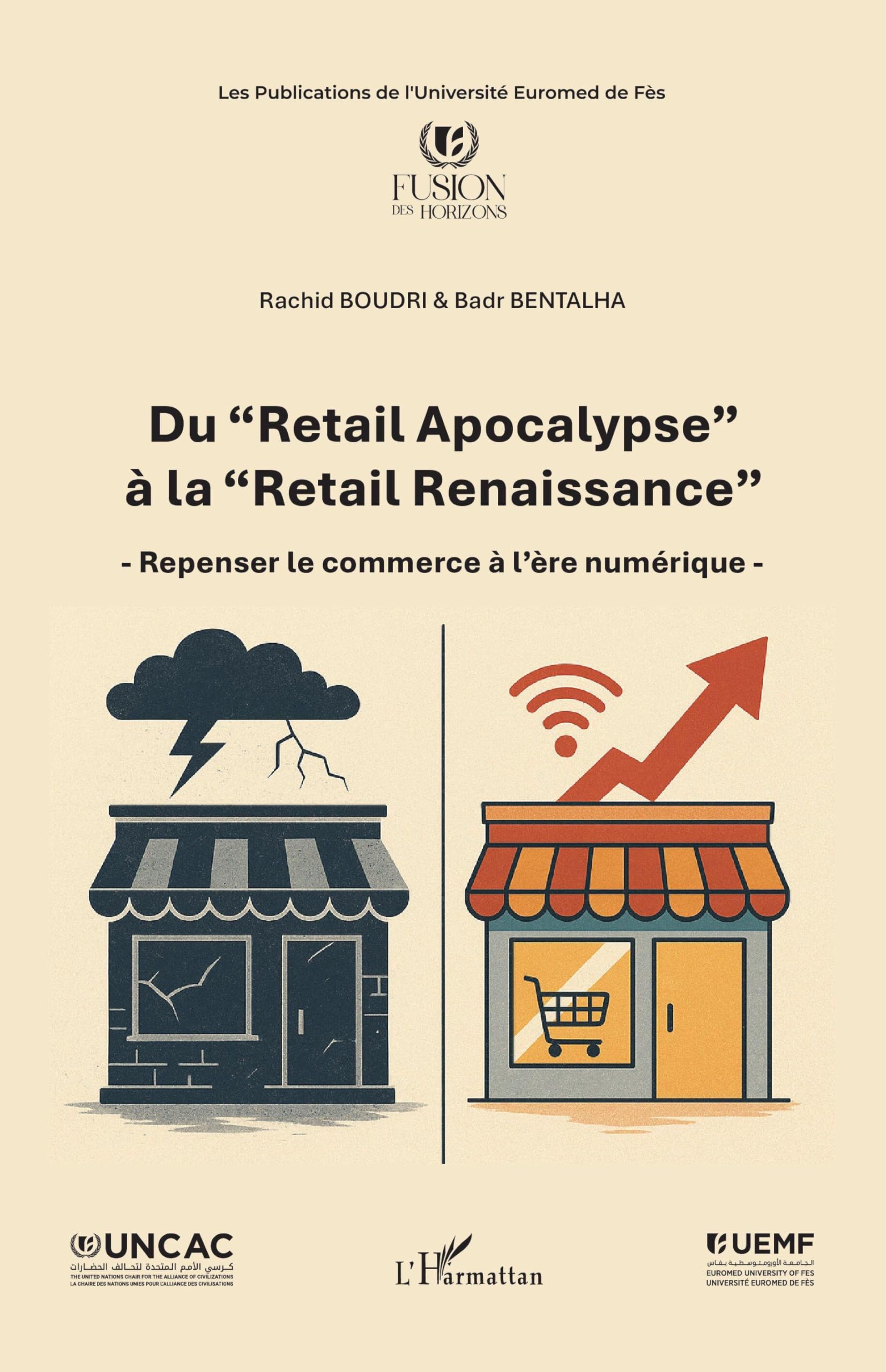 Du “Retail Apocalypse” à la “Retail Renaissance”: - Repenser le commerce à l’ère numérique -