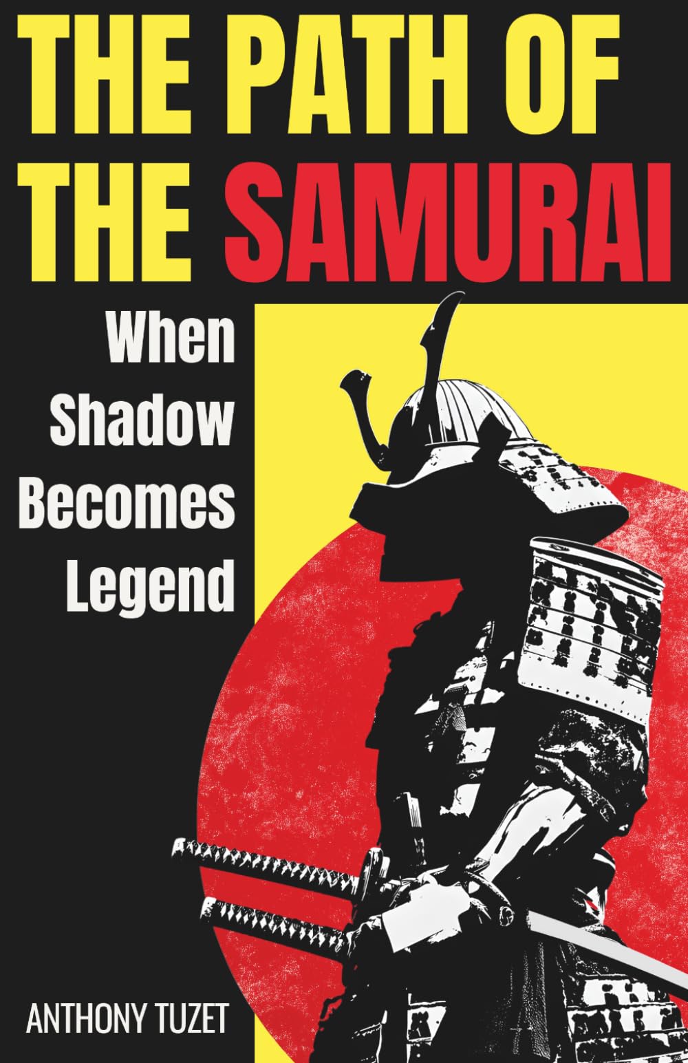 The Path of the Samurai: Bushidō, Stories and Legacies of Feudal Japan