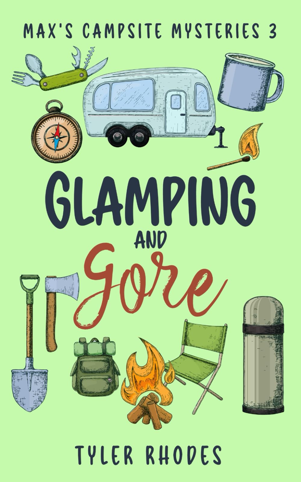 Glamping and Gore (Max's Campsite Mysteries)