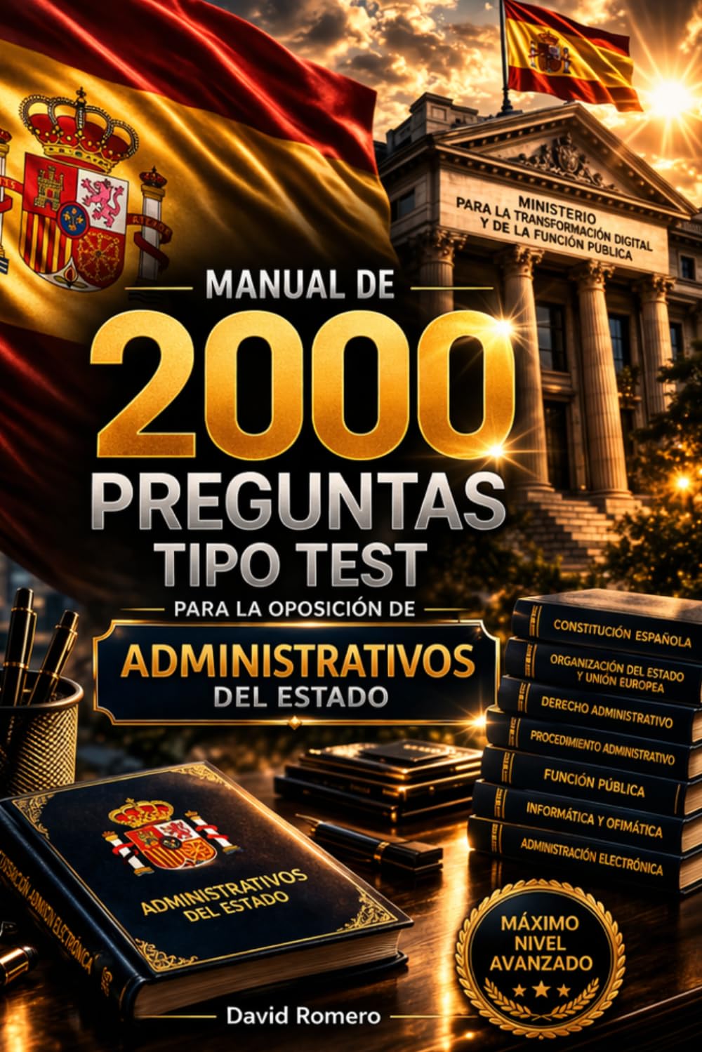 Manual de 2000 Preguntas Tipo Test para la Oposición de Administrativos del Estado: Preparación integral por bloques temáticos conforme al programa oficial