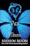 Vex (Celestra Series)
