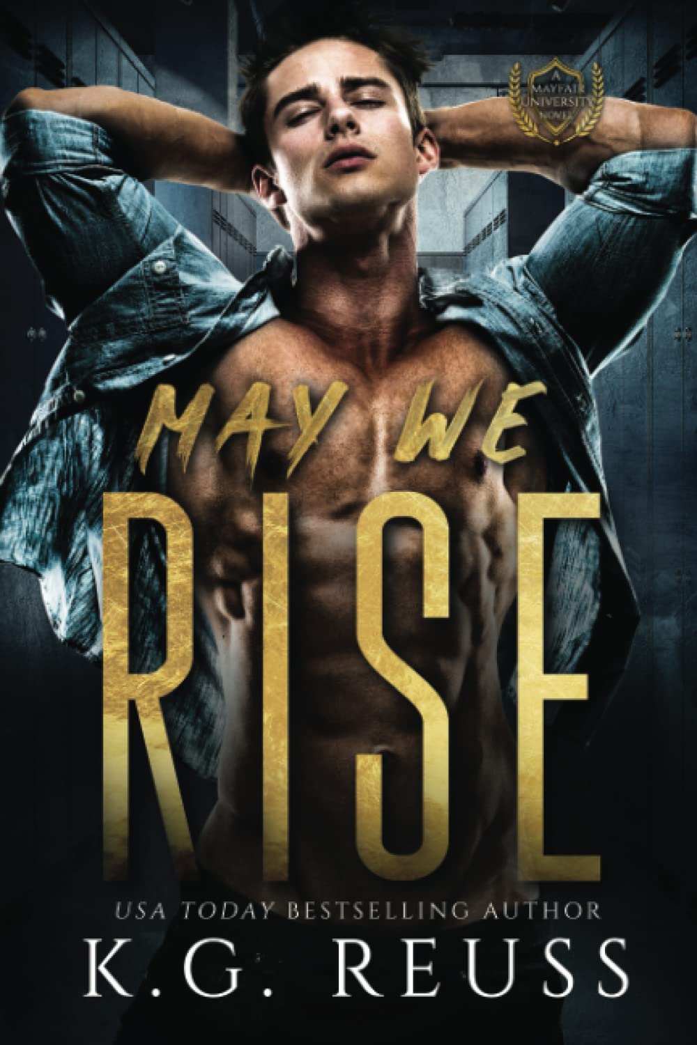 May We Rise: A Dark College Bully Romance (A Mayfair University Novel)