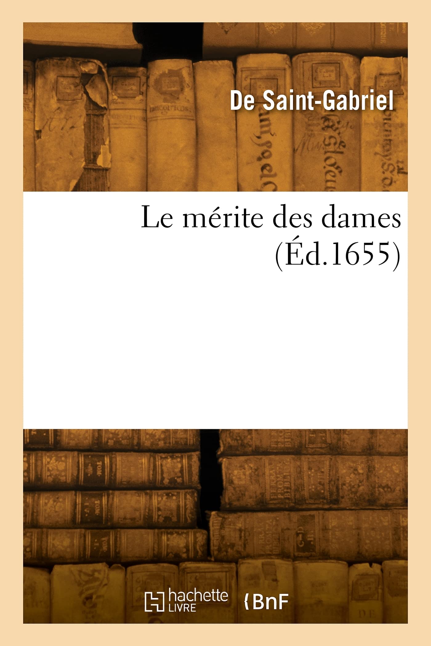 Le mérite des dames (French Edition)