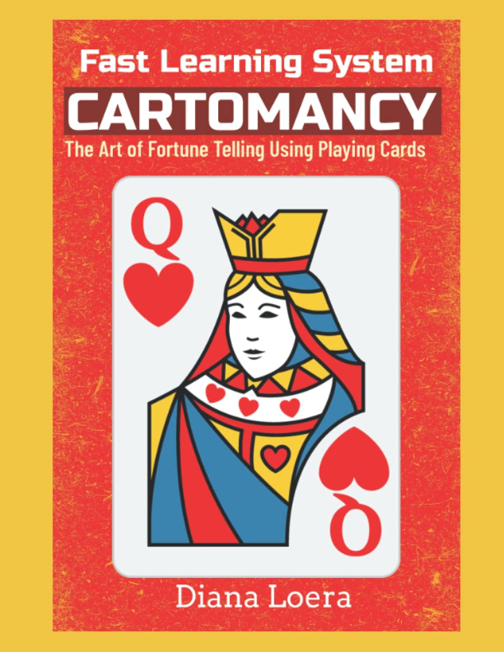 Cartomancy: The Art of Fortune Telling Using Playing Cards Fast Learning System