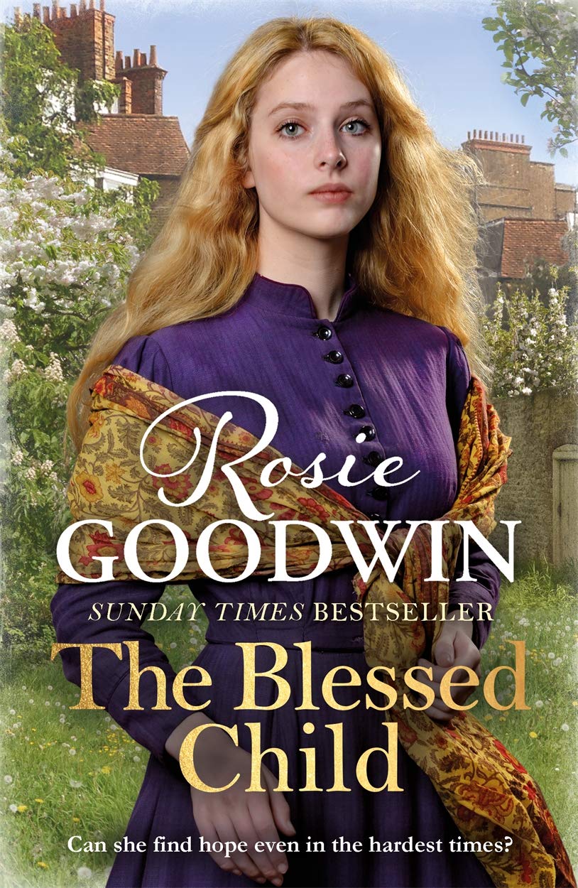 The Blessed Child : The perfect read from Britain's best-loved saga writer