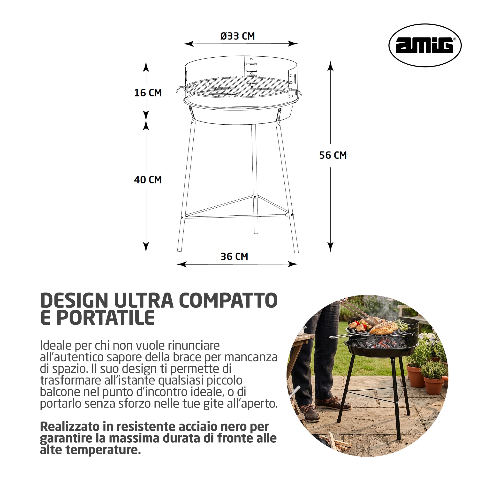 Amig - Barbecue a carbone - 33 x 35 x 56 cm - Nero - Realizzata in Acciaio - Giardino e patio - per terrazza e balcone con dimensioni adatte a spazi piccoli, uso pratico. Mod. AZKAR