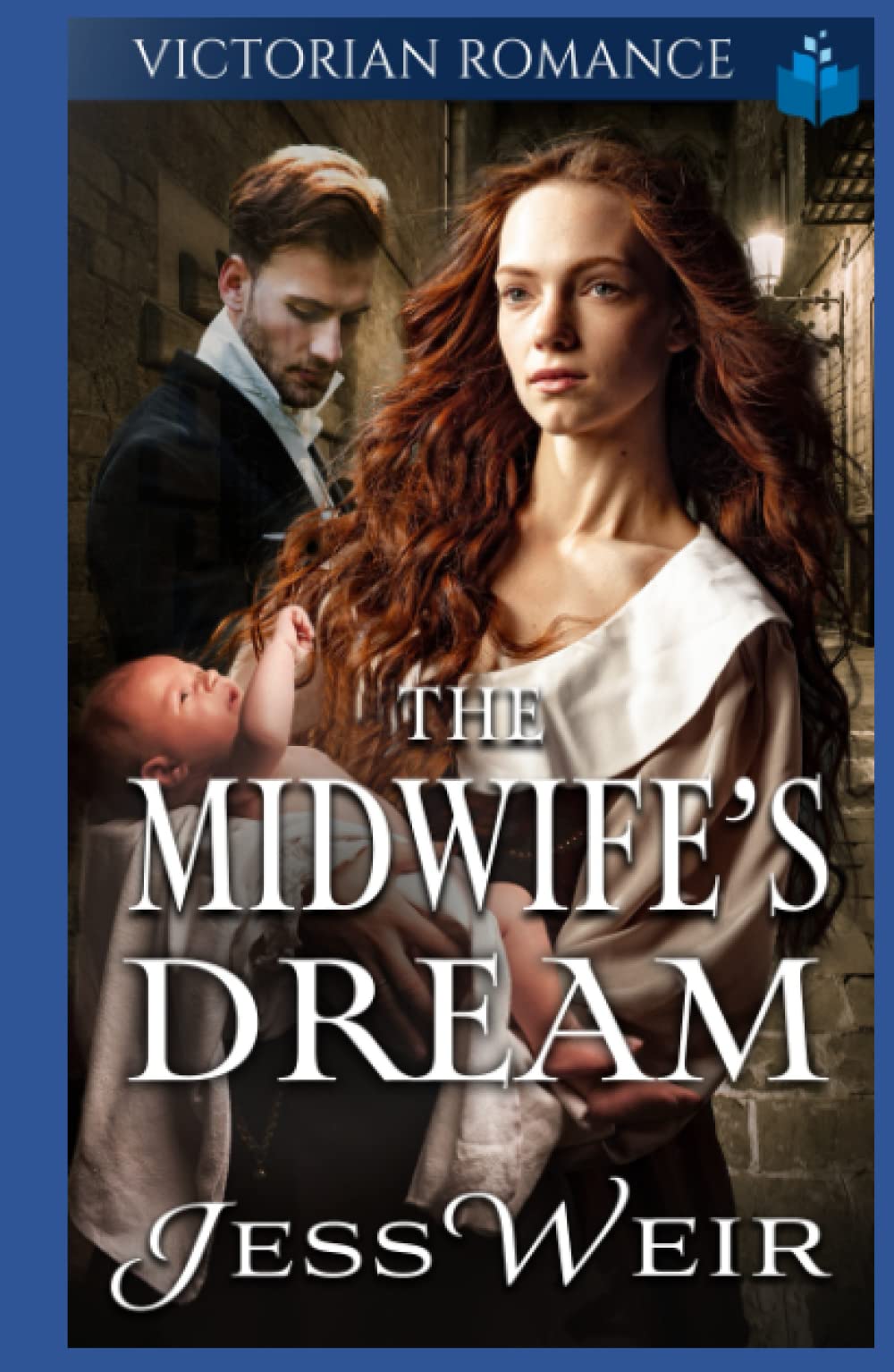 The Midwife's Dream: Victorian Romance (Enthralling Victorian Romance)