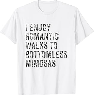 Bottomless Mimosas Romantic Walk Brunch Gift T-Shirt